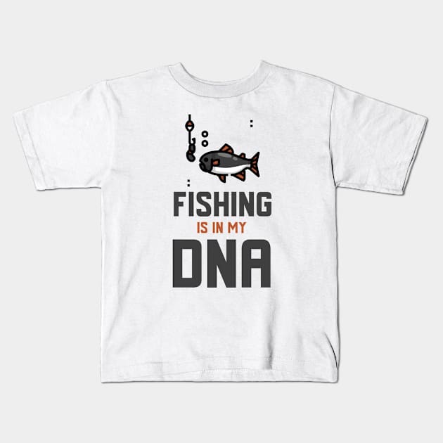 Fishing Is In My DNA Kids T-Shirt by Jitesh Kundra